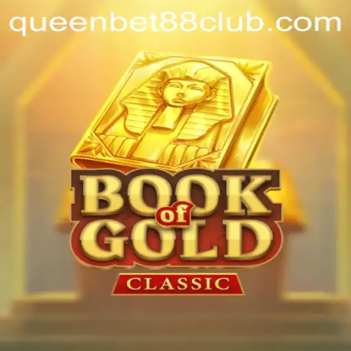 Discover the Exciting World of BookOfGoldClassic at QUEENBET88