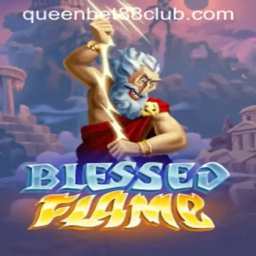 Exploring the Exciting World of BlessedFlame: A Gaming Experience Like No Other
