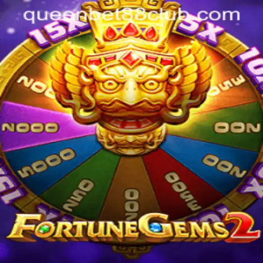 Dive into the Exciting World of FortuneGems2 with QUEENBET88