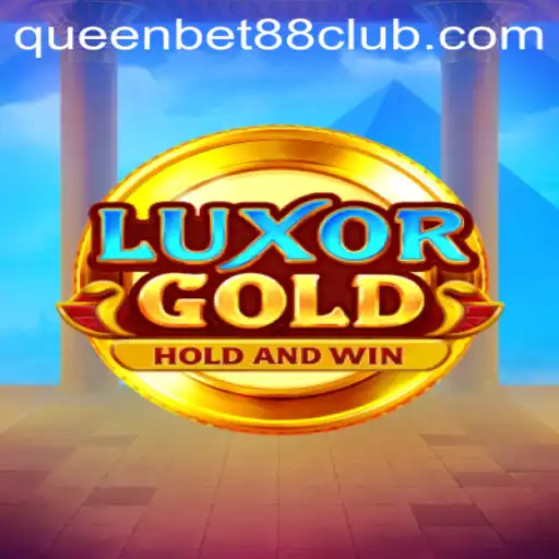 LuxorGold: The Ultimate Gaming Experience with QUEENBET88