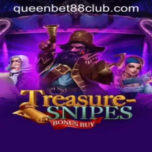 Exploring TreasuresnipesBonusBuy in the Realm of QUEENBET88