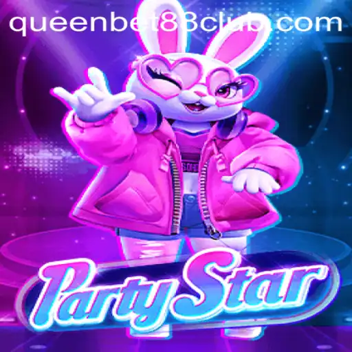 Exploring the Exciting World of PartyStar: An Unforgettable Gaming Experience with QUEENBET88