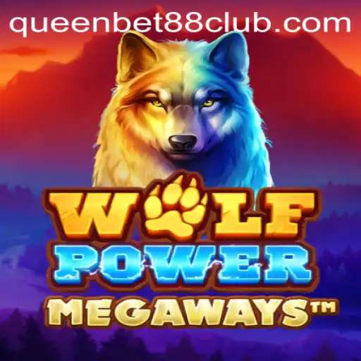 Discovering the Thrills of WolfPowerMega with QUEENBET88